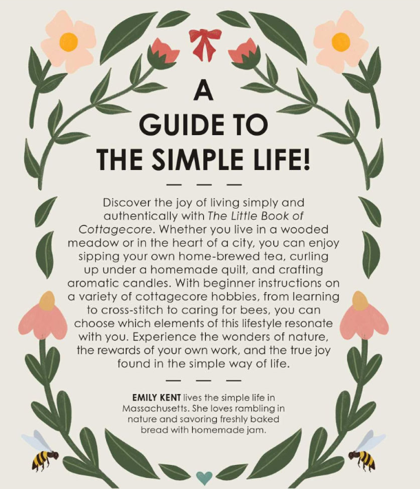 Little Book of Cottagecore By Emily Kent
