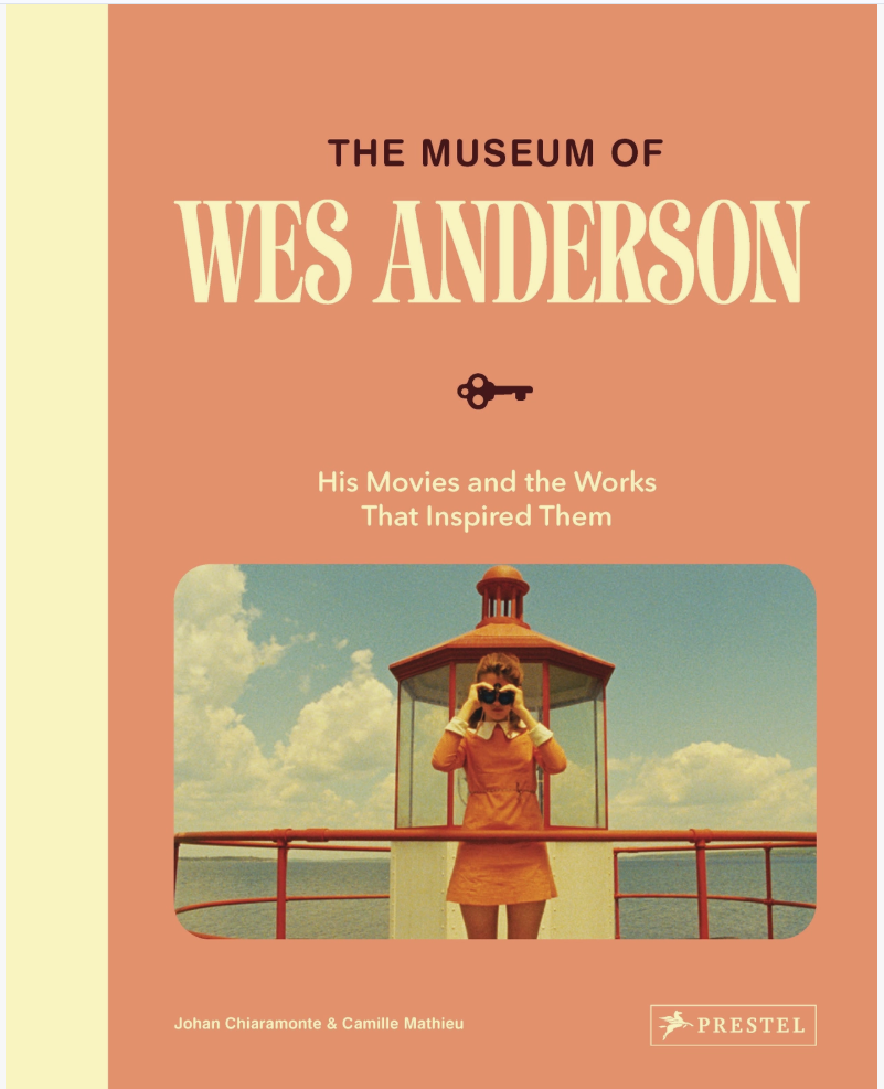 The Museum of Wes Anderson Book | Cinematic Storytelling & Visual Inspiration